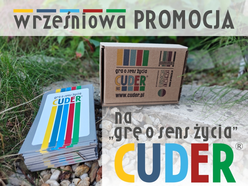 gra o sens życia CUDER - wrześniowa promocja